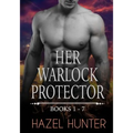Her Warlock Protector - Volume 1: A Paranormal Romance Series