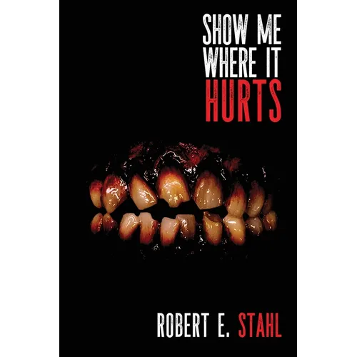Show Me Where It Hurts