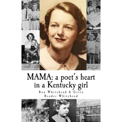 Mama: a poet's heart in a Kentucky girl