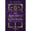 The Amethyst Kingdom