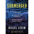 Submerged: How a Cold Case Condemned an Innocent Man to Hide a Family's Darkest Secret