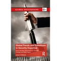 Global Trends and Transitions in Security Expertise: From Nuclear Deterrence to Climate Change and Back Again