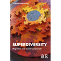 Superdiversity: Migration and Social Complexity