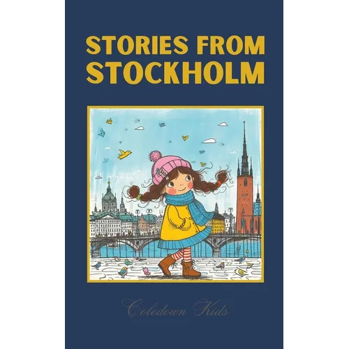 Stories from Stockholm