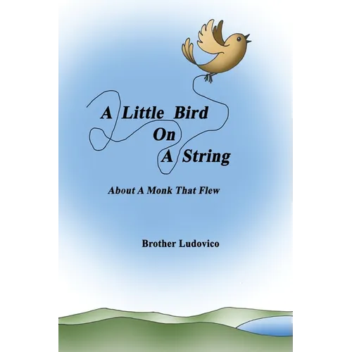 A Little Bird On A String