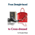 From Straight-laced to Cross-dressed: A childhood diary and an adult in therapy