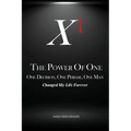 The Power of One: One Decision, One Phrase, One Man