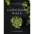 Langdon Hall: A Cookbook