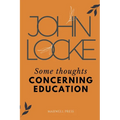 Some Thoughts CONCERNING EDUCATION