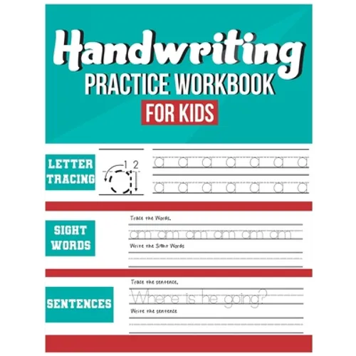 Handwriting Practice Workbook for Kids: Tracing, Coloring, Sight words and Sentences