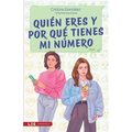 Quién eres y por qué tienes mi número