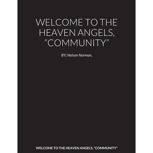 Welcome to the Heaven Angels, "Community"