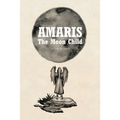 Amaris: The Moon Child