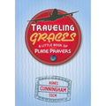 Traveling Graces: A Little Book of Plane Prayers