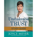 Unshakeable Trust Study Guide: Find the Joy of Trusting God at All Times, in All Things