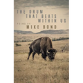 The Drum That Beats Within Us