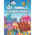 Sea Animals Coloring Books: Life Under The Sea Kids Coloring Book (Large Page)