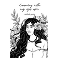 Dreaming With My Eyes Open