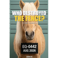 ANIMALIBI - Who Destroyed the Fence?: A full-color whodunit for horse lovers. 100 adorable suspects, 10 cases, 1 guilty foal. Vol. 4