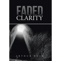 Faded Clarity