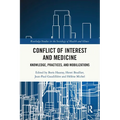 Conflict of Interest and Medicine: Knowledge, Practices, and Mobilizations