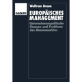 Europäisches Management: Unternehmenspolitische Chancen Und Probleme Des Binnenmarktes
