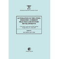 Automation in the Steel Industry: Current Practice and Future Developments