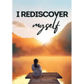 I Rediscover Myself