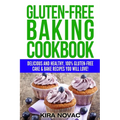 Gluten-Free Vegan Spiralizer Cookbook: Plant-Based & Clean Eating Dairy Free Recipes to Reduce Gluten Intolerance Symptoms