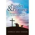 Puzzles & Promises: Three Covenants Between God and Man