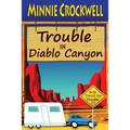 Trouble in Diablo Canyon