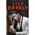 Step Darkly: His Ward