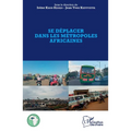 Se déplacer dans les métropoles africaines