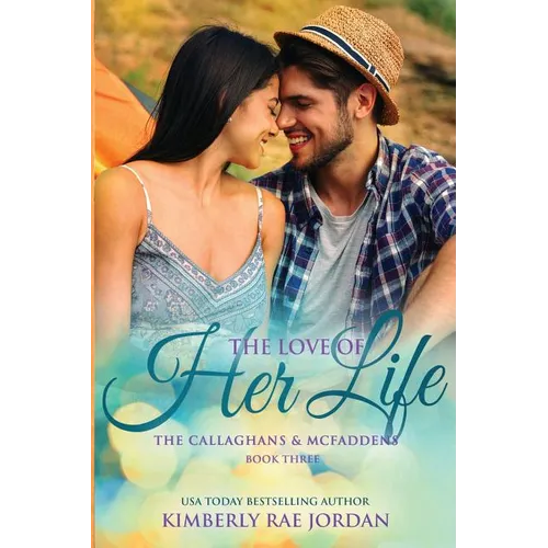 The Love of Her Life: A Christian Romance