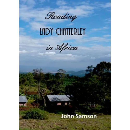 Reading Lady Chatterley In Africa