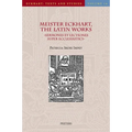 Meister Eckhart, the Latin Works: Sermones Et Lectiones Super Ecclesiastici. Sermons and Lectures on Jesus Sirach: Introduction, Translation and Comme