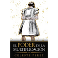 El Poder De La Multiplicación
