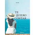 Te quiero contar
