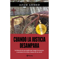 Cuando La Justicia Desampara: La Historia de Una Madre Que Vengó El Secuestro Y Asesinato de Su Hija a Manos de Un Cártel / Fear Is Just a Word