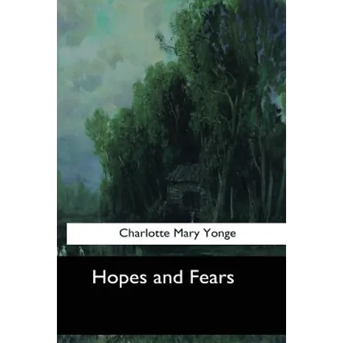 Hopes and Fears