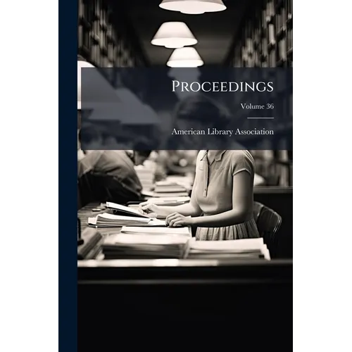 Proceedings; Volume 36