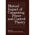 Mutual Impact of Computing Power and Control Theory
