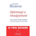 Espionage: The Latest Picture / Espionnage et renseignement: La nouvelle donne