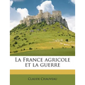 La France Agricole Et La Guerre