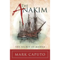 The Anakim: The Secret of Manna