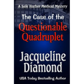 The Case of the Questionable Quadruplet
