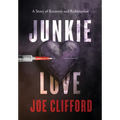 Junkie Love