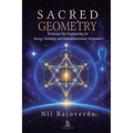Sacred Geometry: Arcturian Star Engineering for Energy Shielding and Multidimensional Alignment