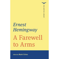 A Farewell to Arms (the Norton Library)