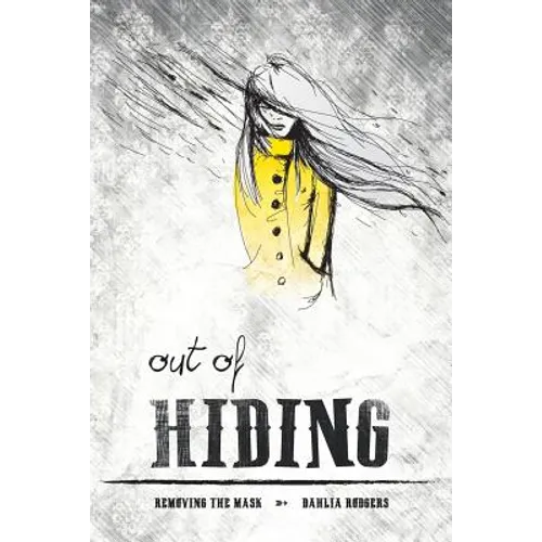 Out Of Hiding: Removing The Mask